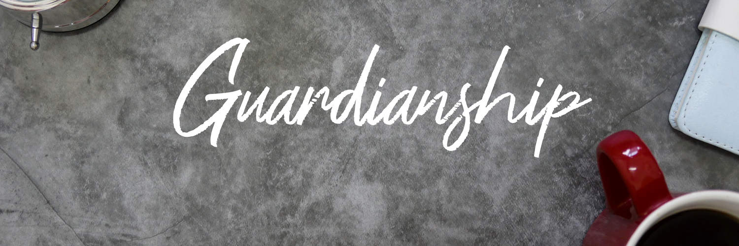 Establishing Guardianship